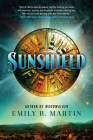 Sunshield: A Novel (Outlaw Road #1) By Emily B. Martin Cover Image