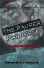 The Pauper Principle: Wise Words Without Guru Prices By Jr. Bradley, K. J. Cover Image