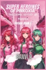 SuperHeroines of Pinkoxia: The Cosmic Odyssey Of Pinkoxia Cover Image