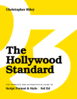 The Hollywood Standard - Third Edition: The Complete and Authoritative Guide to Script Format and Style (Library Edition) Cover Image
