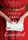 Guarded (May Hollow Trilogy #2) By Angela Correll Cover Image