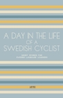 A Day In The Life Of A Swedish Cyclist: Short Stories for Swedish Language Learners Cover Image