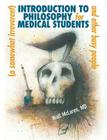 A (Somewhat Irreverent) Introduction to Philosophy for Medical Students and Other Busy People By Niall McLaren Cover Image