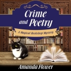 Crime and Poetry Lib/E By Amanda Flower, Rachel Dulude (Read by) Cover Image