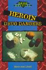 Heroin Drug Dangers Cover Image