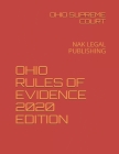 Ohio Rules of Evidence 2020 Edition: Nak Legal Publishing Cover Image