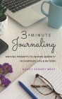 3-Minute Journaling: Writing Prompts to Inspire Serenity in Everyday Life and Beyond Cover Image