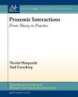 Proxemic Interactions: From Theory to Practice (Synthesis Lectures on Human-Centered Informatics) Cover Image