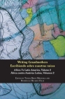 Writing Grandmothers: Africa Vs Latin America Vol 2 Cover Image