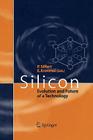 Silicon: Evolution and Future of a Technology By Paul Siffert (Editor), Eberhard Krimmel (Editor) Cover Image