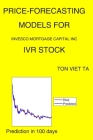 Price-Forecasting Models for Invesco Mortgage Capital Inc IVR Stock By Ton Viet Ta Cover Image