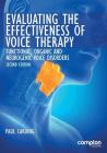 Evaluating the Effectiveness of Voice Therapy: Functional, Organic and Neurogenic Voice Disorders Cover Image
