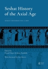 Seshat History of the Axial Age By Jenny Reddish, Daniel Hoyer Cover Image