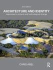 Architecture and Identity: Responses to Cultural and Technological Change Cover Image
