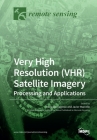 Very High Resolution (VHR) Satellite Imagery Cover Image
