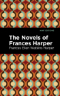 The Novels of Frances Harper Cover Image