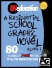 UNeducation, Vol 1: A Residential School Graphic Novel (PG) By Jason Eaglespeaker Cover Image