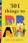 301 Things to Draw By Bushel & Peck Books (Created by) Cover Image