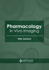 Pharmacology: In Vivo Imaging Cover Image