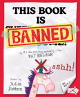 This Book Is Banned By Raj Haldar, Julia Patton Cover Image