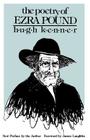 The Poetry of Ezra Pound By Hugh Kenner, Hugh Kenner (Preface by), James Laughlin (Foreword by) Cover Image