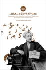 Local Portraiture: Through the Lens of the 19th-Century Iranian Photographers Cover Image