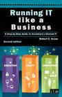Running IT Like a Business: Accenture's Step-By-Step Guide By Robert E. Kress Cover Image