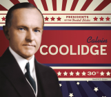 Calvin Coolidge (Presidents of the United States) Cover Image