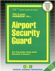 Airport Security Guard: Passbooks Study Guide (Career Examination Series) By National Learning Corporation Cover Image