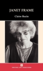 Janet Frame (Writers and Their Work) By Claire Bazin Cover Image