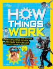 How Things Work: Discover Secrets and Science Behind Bounce Houses, Hovercraft, Robotics, and Everything in Between By T.J. Resler Cover Image
