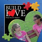 Build Love What You Do Matters Cover Image