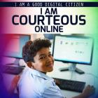 I Am Courteous Online By Rachael Morlock Cover Image