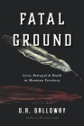 Fatal Ground By D. a. Galloway Cover Image