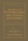 Handbook of Psychotherapies with Children and Families (Issues in Clinical Child Psychology) Cover Image
