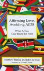 Affirming Love, Avoiding AIDs: What Africa Can Teach the West Cover Image