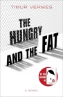 The Hungry and the Fat Cover Image