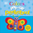 Pop-Up Peekaboo! Colors: Pop-Up Surprise Under Every Flap! By DK Cover Image