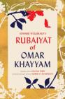 Edward FitzGerald's Rubaiyat of Omar Khayyam: With Paintings by Lincoln Perry and an Introduction and Notes by Robert D. Richardson Cover Image