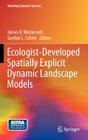Ecologist-Developed Spatially-Explicit Dynamic Landscape Models (Modeling Dynamic Systems) Cover Image