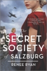 The Secret Society of Salzburg By Renee Ryan Cover Image