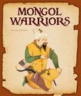 Mongol Warriors (Ancient Warriors) Cover Image