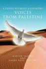 A People Without a Country: Voices from Palestine By Marian Saadeh (Editor), Harry Katz (Editor) Cover Image