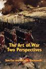 The Art of War: Two Perspectives By Sun Tzu, Niccolò Machiavelli Cover Image