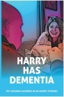 Harry has Dementia Cover Image
