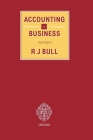 Accounting in Business By R. J. Bull, Lindsey M. Lindley (With), David A. Harvey (With) Cover Image