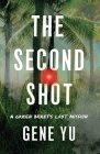 The Second Shot: A Green Beret's Last Mission Cover Image
