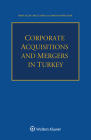 Corporate Acquisitions and Mergers in Turkey Cover Image