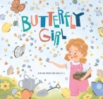 Butterfly Girl By Ashling Kwok, Arielle Li (Illustrator) Cover Image
