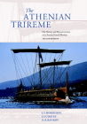 The Athenian Trireme: The History and Reconstruction of an Ancient Greek Warship Cover Image